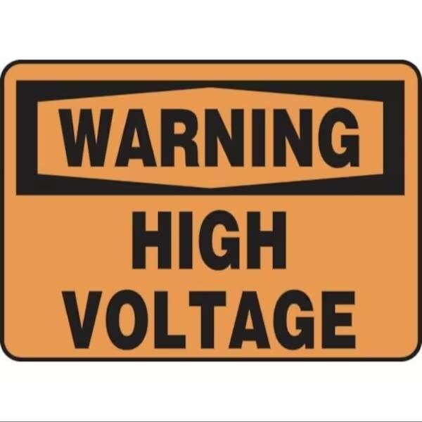 Accuform OSHA WARNING SAFETY SIGN HIGH FRMELC325XP FRMELC325XP - main